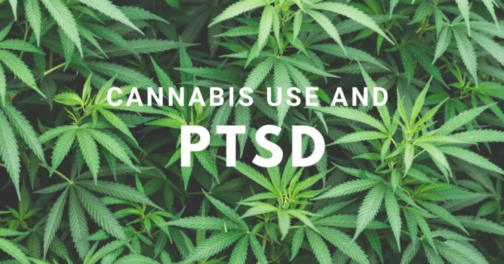 Cannabis and PTSD