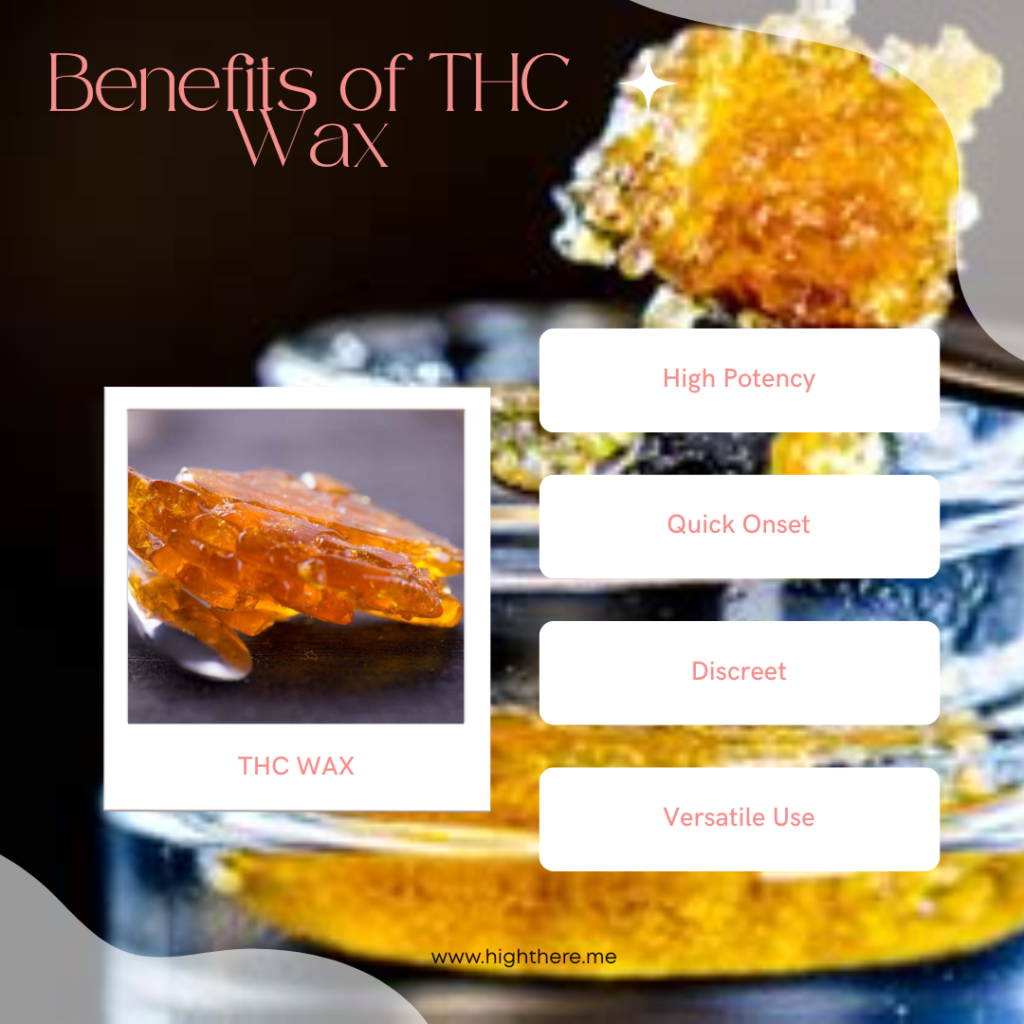 THC wax  benefits
